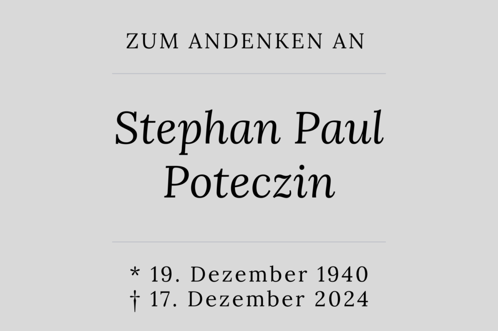 Zum Andenken an Stefan Paul Poteczin